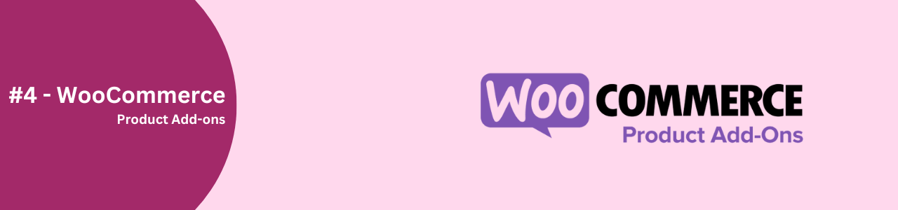 WooCommerce Product Add ons plugin - Best WooCommerce Plugins