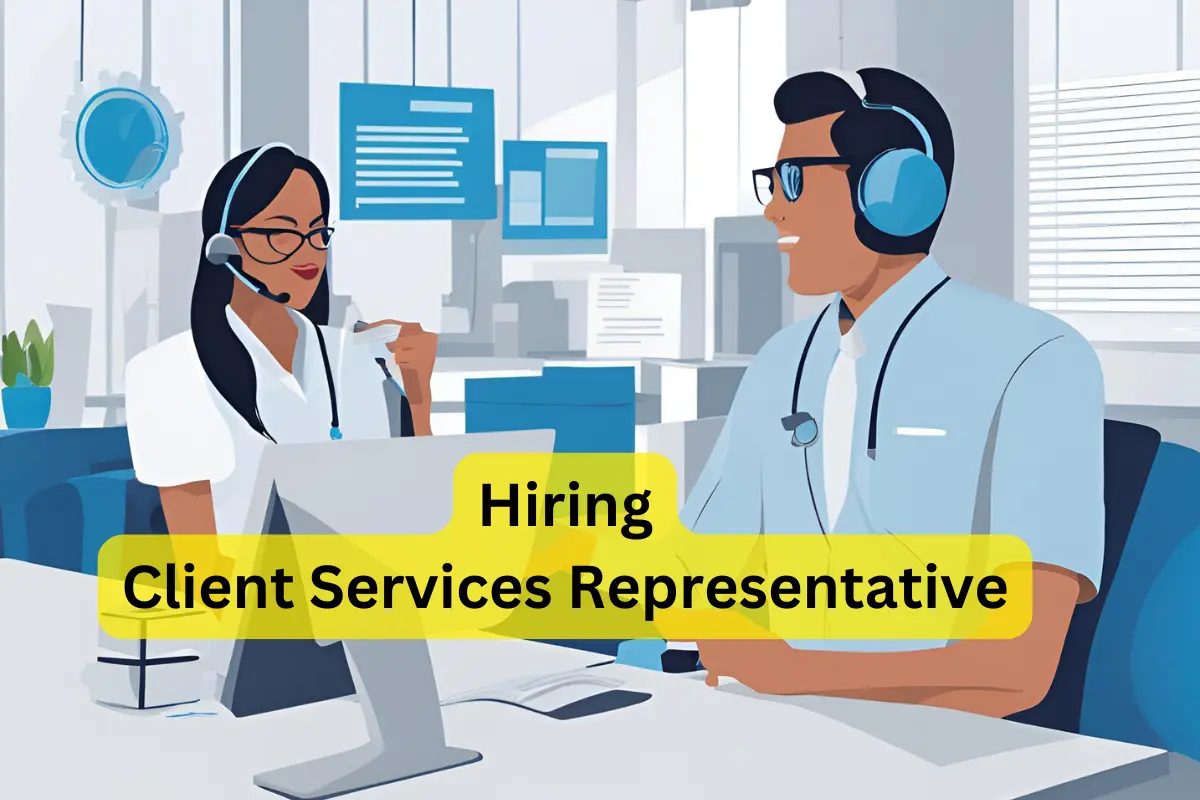 Read more about the article Hiring Client Services Representative Across the USA