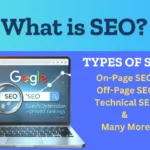 What is SEO and Its Types? On-Page, Off-Page & More