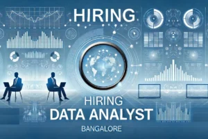 Read more about the article Full-Time Data Analyst Job in Bangalore | Apply Today!